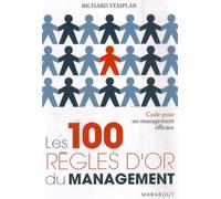 Les 100 règles d'or du management