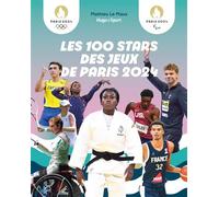 Les 100 stars de Paris 2024 - Paris 2024 - Hugo Sport - relié - Beau livre