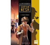 Les 100 visages de Soryan Nesh - tome 1 L'Affaire Torrène - Maxime Fontaine - Gulf Stream - broché - Roman adolescent dès 13 ans