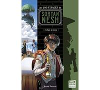 Les 100 Visages De Soryan Nesh Tome 3 - L'âme De Fond
