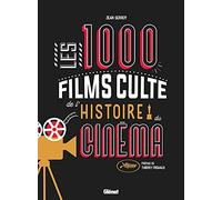 Les 1000 films culte de l'histoire du cinéma