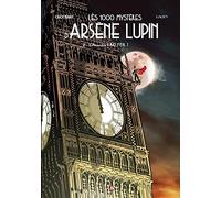 Les 1000 Mysteres d'Arsene Lupin Tome 2 l'Anarchie Lao Feil