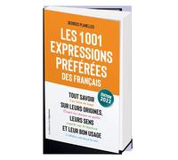Les 1001 expressions préférées des Français Edition 2022 - Georges Planelles - L'opportun Eds De - broché - Méthode de langue