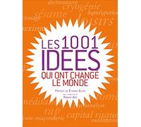 Les 1001 idées qui ont changé le monde