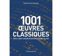 Les 1001 oeuvres classiques qu'il faut avoir écoutées dans sa vie