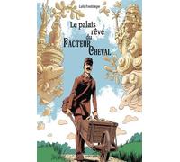 Les 1001 pierres du Facteur Cheval