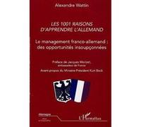 Alexandre Wattin – Les 1001 raisons d'apprendre l'allemand – Le management franco-allemand