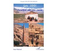 Les 1001 routes de la soie
