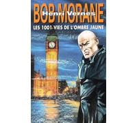 Les 1001 Vies de l'Ombre Jaune