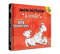 LES 101 DALMATIENS - Mon histoire à écouter - L'histoire du film - Livre CD - Disney