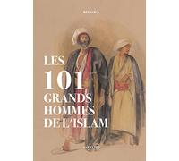 Les 101 grands hommes de l´islam