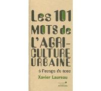 Les 101 Mots De L'agriculture Urbaine À L'usage De Tous
