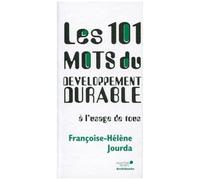 Les 101 Mots Du Développement Durable À L'usage De Tous