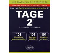 Les 101 questions incontournables du TAGE 2