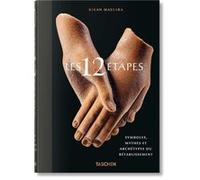 Les 12 Étapes Kikan Massara (Auteur), Jessica Hundley (Edité par)