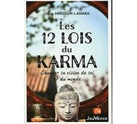 Les 12 Lois Du Karma - Changer Sa Vision De Soi Et Du Monde