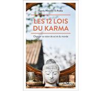 Les 12 lois du karma (poche) Changer sa vision de soi et du monde - Anaka - Jouvence - Poche - Guide