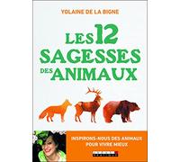 Les 12 sagesses des animaux