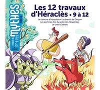 Les 12 travaux d'Héraclès - 9 à 12