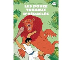 Les 12 travaux d'Héraclès Béatrice Bottet (Auteur), Emilie Harel (Illustration)