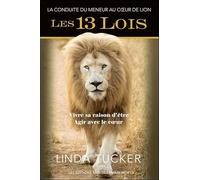 Les 13 Lois - La Conduite du meneur au Coeur de Lion