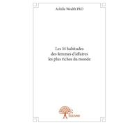 Les 14 habitudes des femmes d’affaires les plus riches du monde