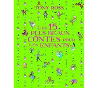 LES 15 PLUS BEAUX CONTES POUR LES ENFANTS