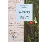 Les 157 couleurs de paul gout - paul gout's 157 colours Edition bilingue français-anglais - Dominique Cardon - Vieilles Racines Et Jeunes Pousses - broché - Guide