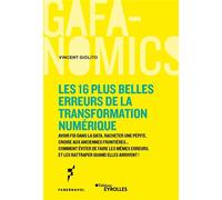 Les 16 plus belles erreurs de la transformation numérique Avoir foi en la data, racheter une pépite, croire aux anciennes frontières... Comment éviter de faire les mêmes erreurs, et les rattraper quan