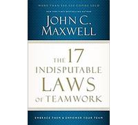 Les 17 lois indiscutables du travail d'équipe
