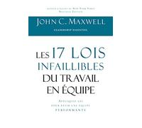 Les 17 lois infaillibles du travail en équipe