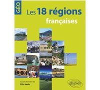 Les 18 régions françaises Eric Janin (Auteur)
