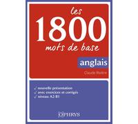 Les 1800 mots de base en anglais - Claude Rivière - Ophrys - broché - Méthode de langue