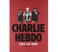 Charlie Hebdo - Les 20 Ans, 1992/2012