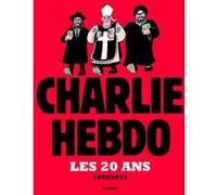 Les 20 ans de Charlie Hebdo 1992-2012 Charb (Auteur), Bernard Maris (Préface)