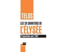 Les 20 chantiers de l'Elysée Propositions pour 2007 - Zaki Laïdi - Hachette Litterature - broché - Essai