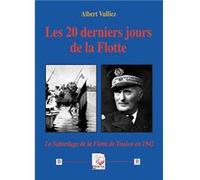 Les 20 derniers jours de la Flotte Albert Vulliez (Auteur)
