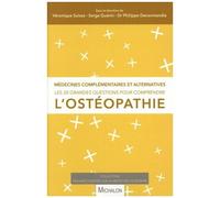Les 20 Grandes Questions Pour Comprendre L'ostéopathie - Médecines Complémentaires Et Alternatives