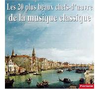 Les 20 Plus Beaux Chefs-D’œuvre de la Musique Classique