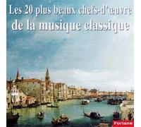 Les 20 Plus Beaux Chefs-D¿¿Uvre De La Musique Classique