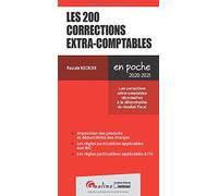 Les 200 corrections extra-comptables (IR, IS et BIC): Permet le calcul du résultat fiscal (2020)