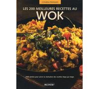 Les 200 meilleures recettes au Wok