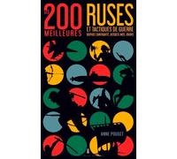 Les 200 Meilleures Ruses Et Tactiques De Guerre