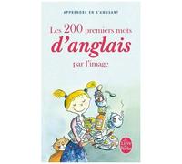 Les 200 Premiers Mots D'anglais Par L'image