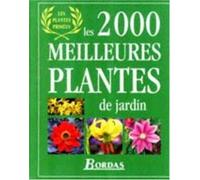Les 2000 meilleures plantes de jardin
