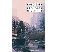 Les 2001 nuits - Rolo Diez - Rivages - Poche - Roman