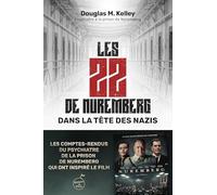Les 22 de Nuremberg : dans la tête des nazis