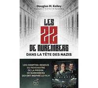Les 22 de Nuremberg Dans la tête des nazis - Douglas M. Kelley - Culture Et Racines - broché - Témoignage