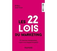 Les 22 Lois Du Marketing - Si Vous Les Transgressez, C'est À Vos Risques Et Périls