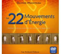 Les 22 Mouvements d'Energie: Entrez sur le chemin de la santé parfaite